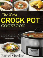 The Keto Crock Pot Cookbook: Quick, Simple & Delicious Ketogenic Crock Pot Recipes For Beginners