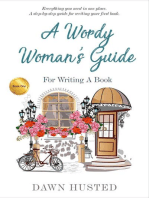 A Wordy Woman's Guide for Writing a Book: A Wordy Woman's Guide