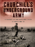 Churchill's Underground Army: A History of the Auxillary Units in World War II