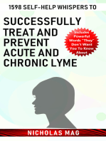 1598 Self-help Whispers to Successfully Treat and Prevent Acute and Chronic Lyme
