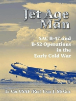 Jet Age Man: SAC B-47 and B-52 Operations in the Early Cold War