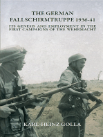 The German Fallschirmtruppe 1936-41 (Revised edition): Its Genesis and Employment in the First Campaigns of the Wehrmacht