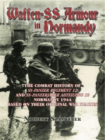 Waffen-SS Armour in Normandy: The Combat History of SS Panzer Regiment 12 and SS Panzerjäger Abteilung 12, Normandy 1944, based on their original war diaries