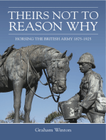 'Theirs Not To Reason Why'