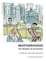 Motherhood, The Mother of All Sexism