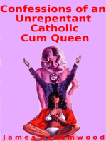 Confessions of an Unrepentant Catholic Cum Queen