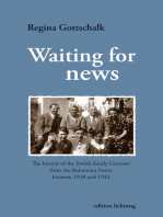 Waiting for news: The history of the Jewish family Getreuer from the Bohemian Forest between 1938 and 1942