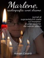 Marlene, radiografia unei drame: Jurnal al supraviețuirii mele ca insoțitor al unei victime de cancer uterin