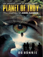 The Unknown Lands of Magneta Book 1 Planet Of Troy The Journey of Amiel Sander