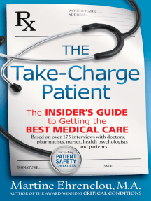 The Take-Charge Patient: How You Can Get the Best Medical Care