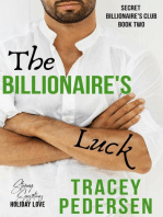 The Billionaire's Luck: Secret Billionaire's Club, #2