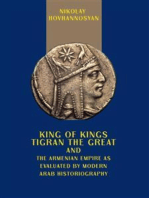 King of Kings Tigran the Great and the Armenian Empire as Valuated by Modern Arab Historiography