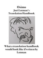 Juri Lotman's Translator's Handbook: What a translation manual would look like if written by Lotman