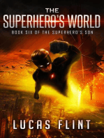 The Superhero's World: The Superhero's Son, #6