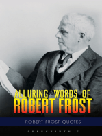 Alluring Words of Robert Frost: Robert Frost Quotes