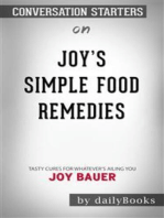 Joy's Simple Food Remedies: Tasty Cures for Whatever's Ailing You by Joy Bauer​​​​​​​ | Conversation Starters
