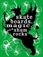 Skateboards, Magic, and Shamrocks: Skateboards, Magic, and Shamrocks, #1