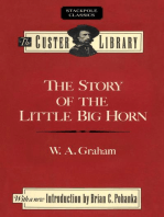 The Story of the Little Big Horn: Custer’s Last Fight