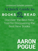A Quick Guide to Books2Read: Discover the Best New Tool for Discovering the Best New Books: Unstressed Syllables Presents