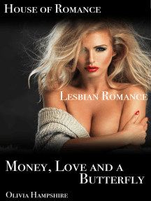 216px x 287px - Money, Love and a Butterfly by Olivia Hampshire - Ebook | Scribd