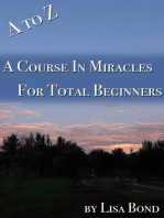 A to Z, Course in Miracles for Total Beginners