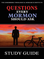 Questions Every Mormon Should Ask