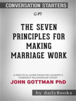 The Seven Principles for Making Marriage Work: A Practical Guide from the Country's Foremost Relationship Expert by John Gottman PhD | Conversation Starters