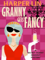 Granny Gets Fancy: Secret Agent Granny, #6