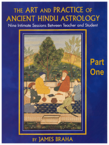 Read The Art And Practice Of Ancient Hindu Astrology Part One Online By James Braha Books
