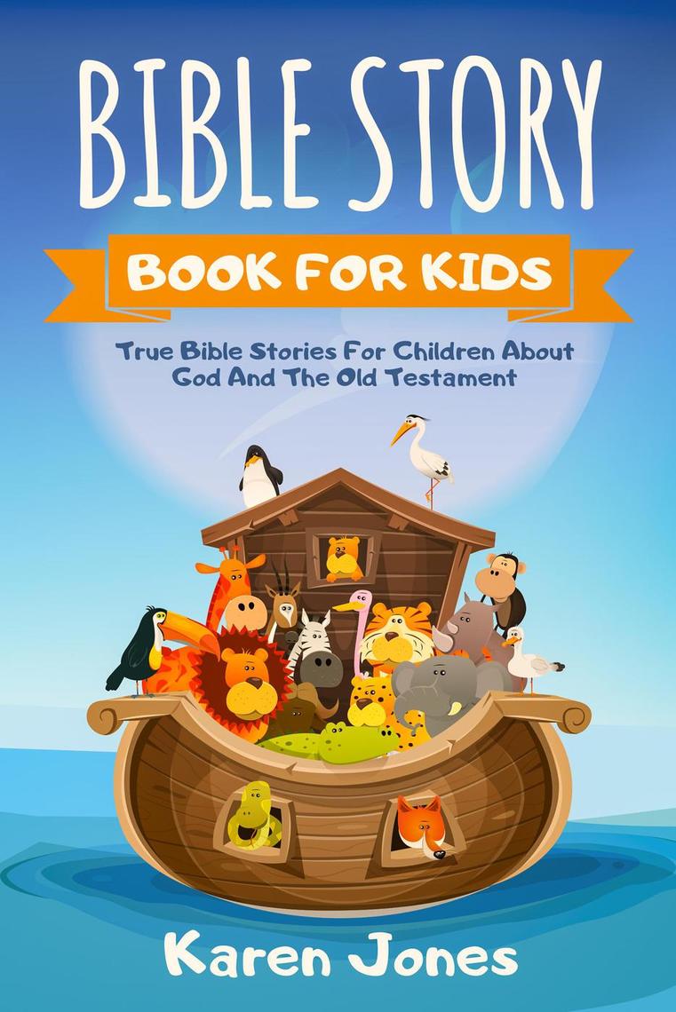 Read Bible Story Book For Kids True Bible Stories for 