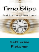 Time Slips Real Stories of Time Travel
