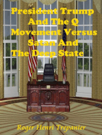 President Trump And The Q Movement Versus Satan And The Deep State