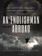 An Englishman Abroad: SOE agent Dick Mallaby’s Italian missions, 1943–45