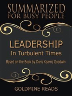 Leadership - Summarized for Busy People: In Turbulent Times: Based on the Book by Doris Kearns Goodwin