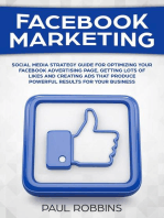 Facebook Marketing: Social Media Strategy Guide for Optimizing Your Facebook Advertising Page, Getting Lots of Likes and Creating Ads That Produce Powerful Results for Your Business