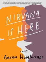 Nirvana Is Here: A Novel