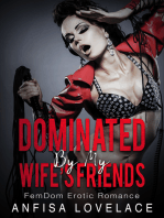 Dominated By My Wife's Friends