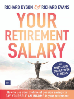 Your Retirement Salary: How to use your lifetime of pension savings to pay yourself an income in your retirement