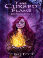 This Cursed Flame: This Curse, #1