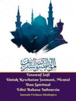 Tasawuf Sufi Untuk Kesehatan Jasmani, Mental Dan Spiritual Edisi Bahasa Indonesia