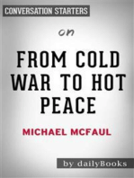 From Cold War to Hot Peace: An American Ambassador in Putin’s Russia by Michael McFaul | Conversation Starters