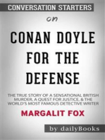 Conan Doyle for the Defense: The True Story of a Sensational British Murder, a Quest for Justice, and the World's Most Famous Detective Writer by Margalit Fox | Conversation Starters