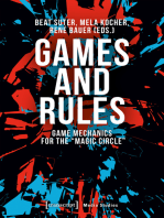 Games and Rules: Game Mechanics for the »Magic Circle«