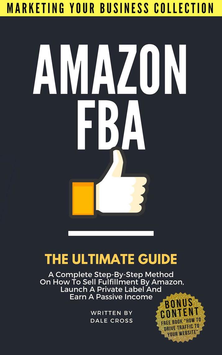 Amazon FBA The Ultimate Guide by Dale Cross Book Read Online