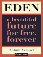 EDEN: A Beautiful Future for Free, Forever