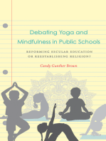 Debating Yoga and Mindfulness in Public Schools: Reforming Secular Education or Reestablishing Religion?