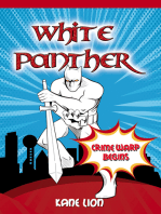 White Panther Crime Warp Begins