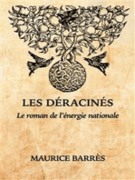 Les Déracinés: Le roman de l’énergie nationale