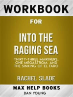 Workbook for Into the Raging Sea: Thirty-Three Mariners, One Megastorm, and the Sinking of El Faro by Rachel Slade (Max-Help Workbooks)