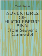 Adventures Of Huckleberry Finn (Tom Sawyer’S Comrade)